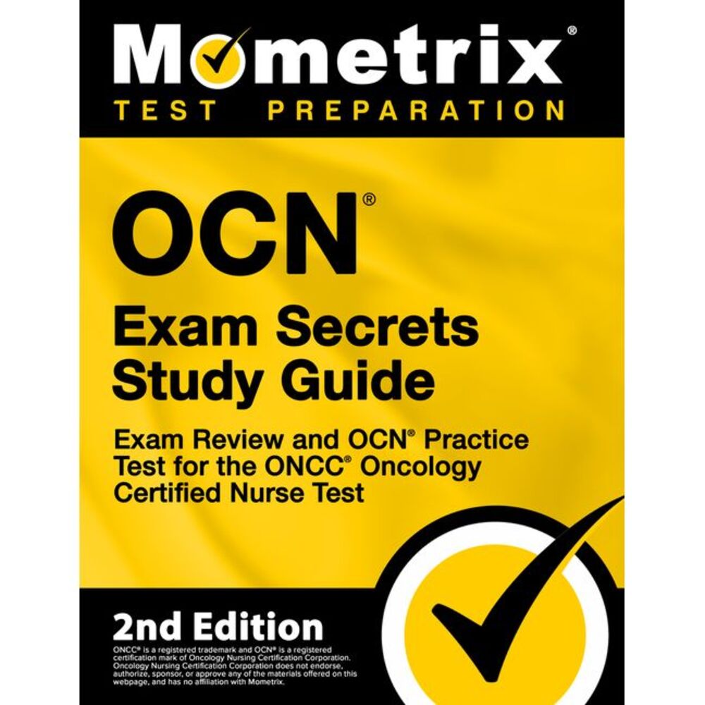 OCN Exam Secrets Study Guide - Exam Review and OCN Practice Test for the ONCC On